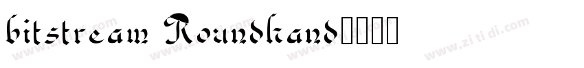 bitstream Roundhand字体转换